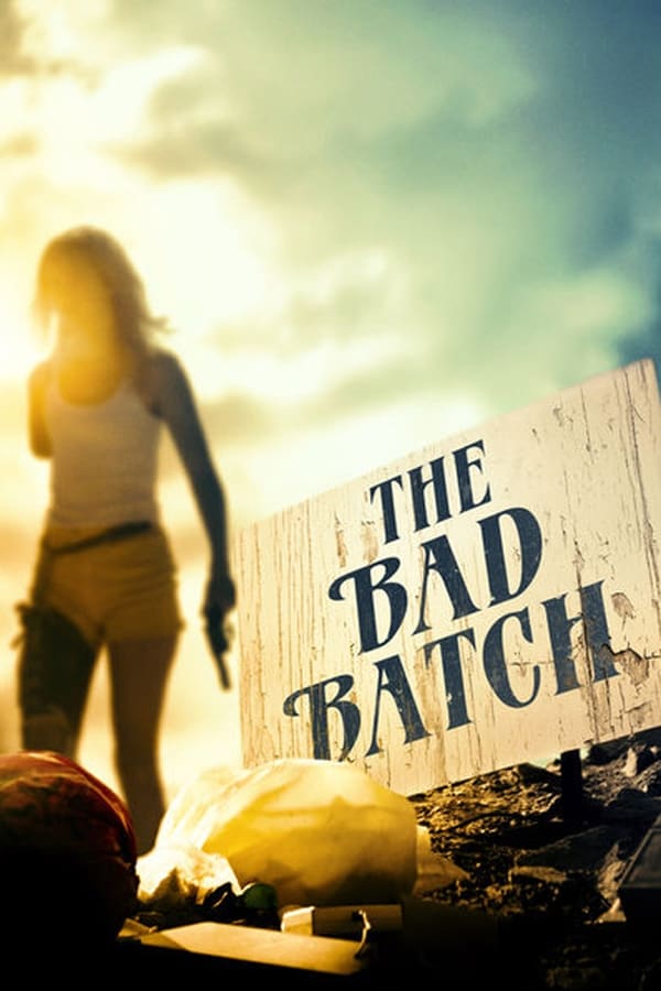 The Bad Batch