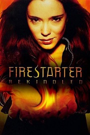 Firestarter: Rekindled