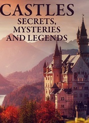 Castles, Secrets, Mysteries & Legends