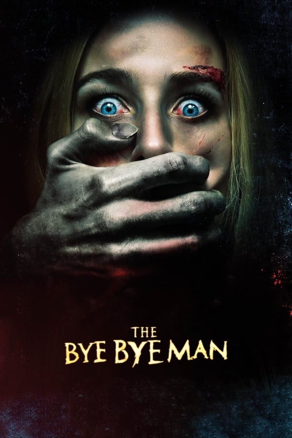 The Bye Bye Man