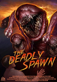 The Deadly Spawn