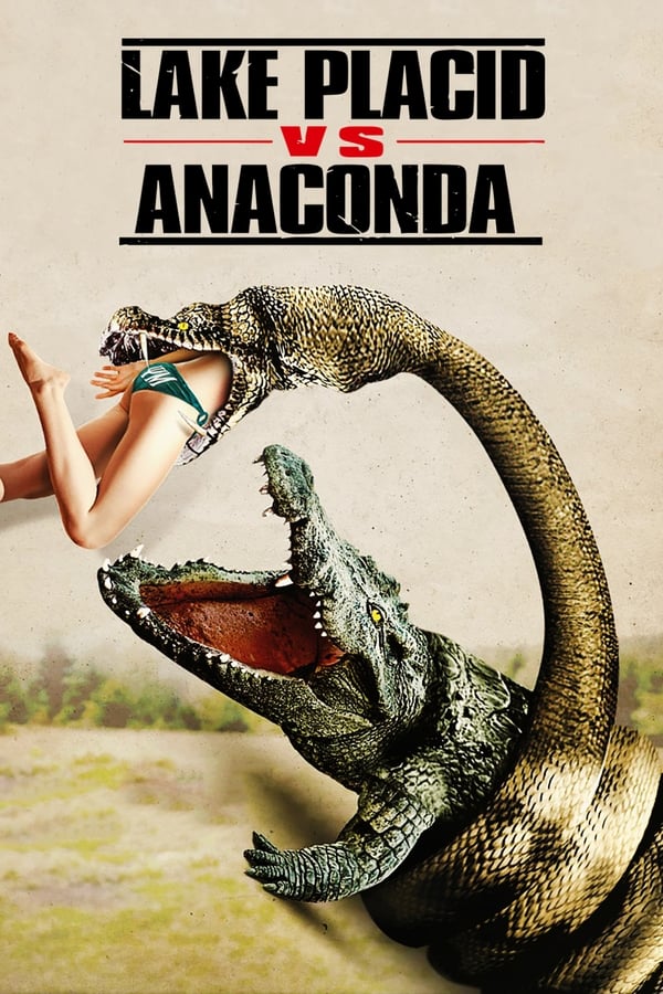 Lake Placid vs. Anaconda