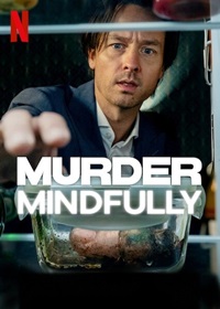 Murder Mindfully