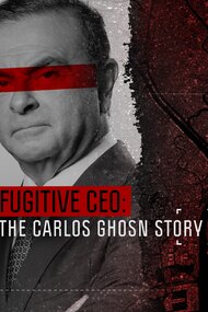 Fugitive: The Curious Case of Carlos Ghosn