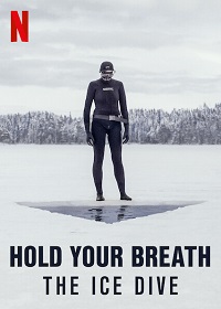 Hold Your Breath: The Ice Dive