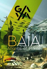 Baiae, the Atlantis of Rome