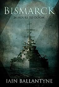 Bismarck: 24 Hours to Doom