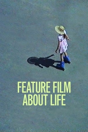 Feature Film About Life