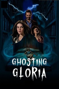 Ghosting Gloria