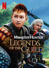 Monster Hunter: Legends of the Guild