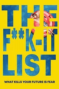 The F**k-It List