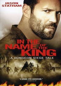 In the Name of the King: A Dungeon Siege Tale