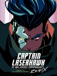 Captain Laserhawk: A Blood Dragon Remix