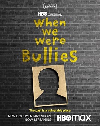 When We Were Bullies