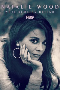 Natalie Wood: What Remains Behind