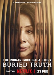 The Indrani Mukerjea Story: Buried Truth