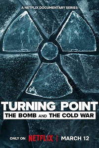 Turning Point: The Bomb and the Cold War