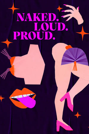 Naked.Loud.Proud.