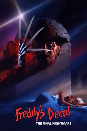 A Nightmare On Elm Street 6: Freddy's Dead - The Final Nightmare