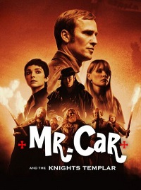 Mr. Car and the Knights Templar