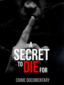 A Secret to Die For