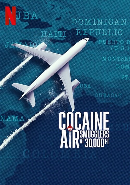 Cocaine Air: Smugglers at 30000 Ft.