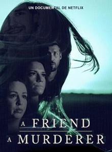 A Friend, a Murderer