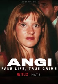 Angi: Fake Life True Crime