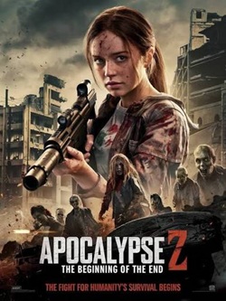 Apocalypse Z: The Beginning of the End
