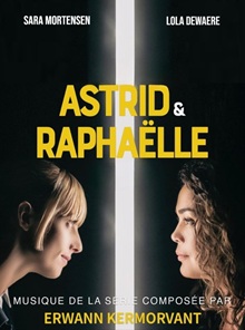 Astrid and Raphaëlle