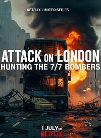 Attack on London: Hunting the 7/7 Bombers
