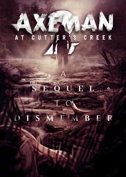 Axeman at Cutter’s Creek 2