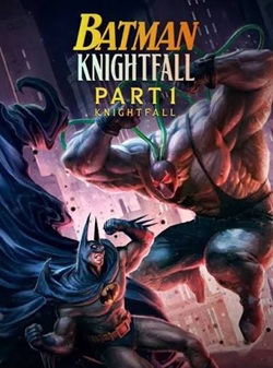 Batman: Knightfall Part 1: Knightfall