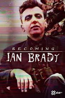 Becoming Ian Brady