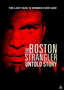 Boston Strangler: The Untold Story
