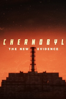 Chernobyl: The New Evidence