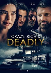 Crazy Rich and Deadly