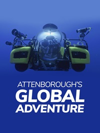 David Attenborough’s Global Adventure