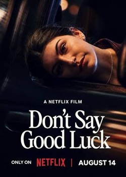 Don’t Say Good Luck