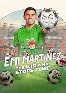 Emi Martínez: The Kid Who Stops Time