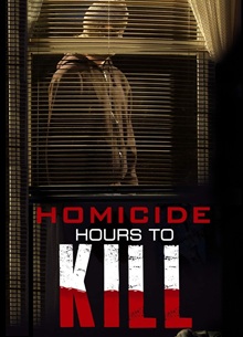 Homicide: Hours to Kill
