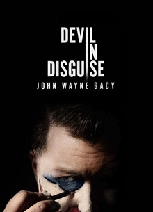 John Wayne Gacy: Devil in Disguise