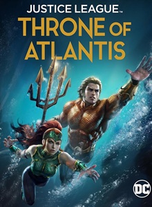 Justice League: Throne of Atlantis