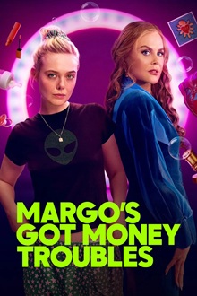 Margo’s Got Money Troubles
