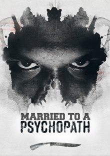 Married to a Psychopath