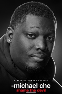 Michael Che: Shame the Devil