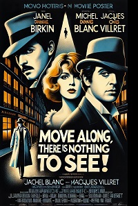Move Along, There Is Nothing to See!