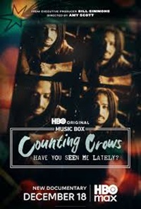 Music Box: Counting Crows: Have You Seen Me Lately?
