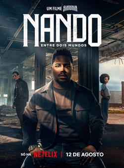 Nando Between Two Worlds: A Sintonia Film
