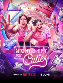 Night Shift for Cuties